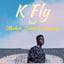 K Fly
